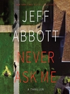 Cover image for Never Ask Me